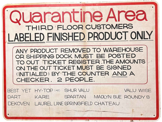 Vintage Industrial ‘Quarantine Area’ Sign from Abandoned Chicago Factory, circa 1970’s-1980’s